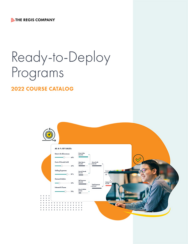 Accelerate Learning For Your Workforce Get The Regis Company Course